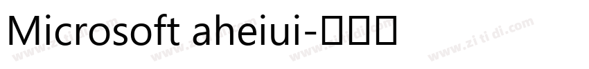 Microsoft aheiui字体转换